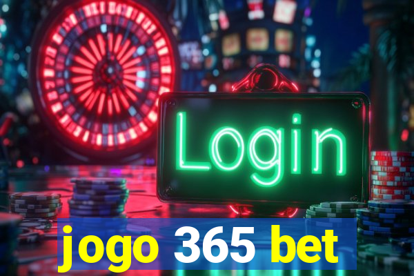 jogo 365 bet