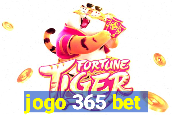 jogo 365 bet