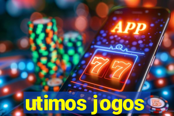 utimos jogos