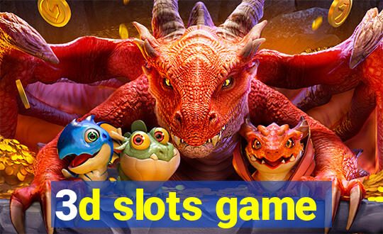 3d slots game