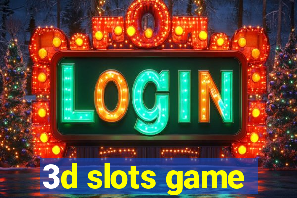 3d slots game