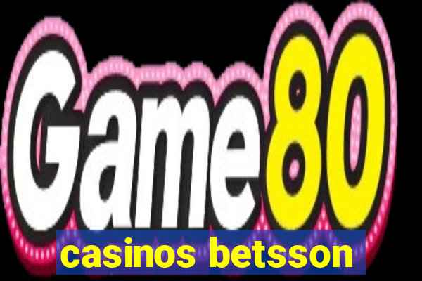 casinos betsson