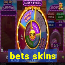 bets skins