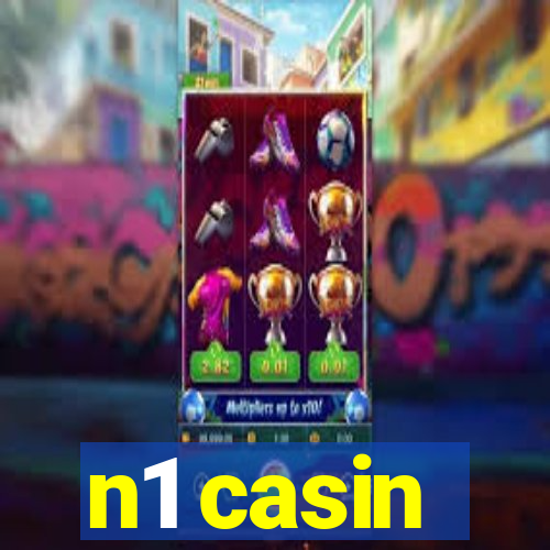 n1 casin