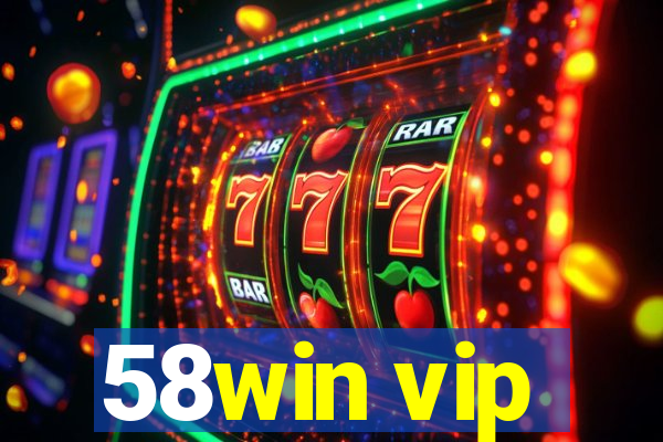 58win vip