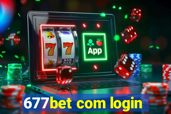 677bet com login