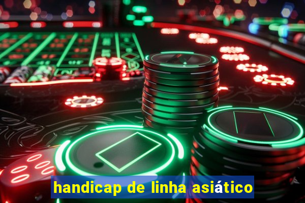 handicap de linha asiático