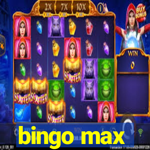 bingo max