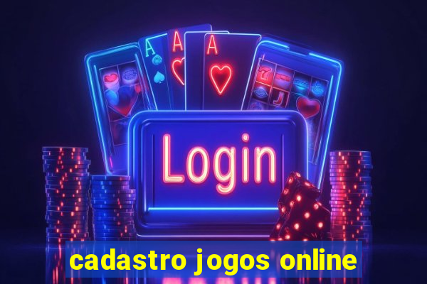 cadastro jogos online