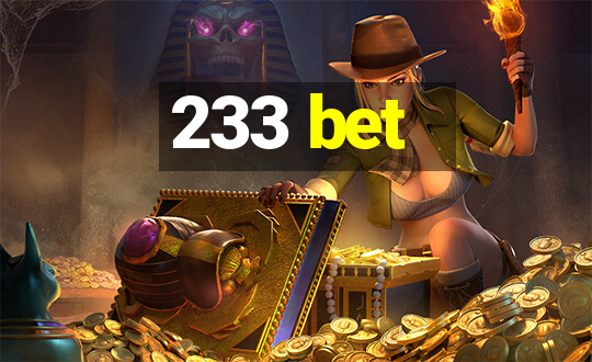 233 bet