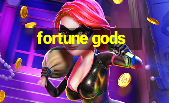 fortune gods