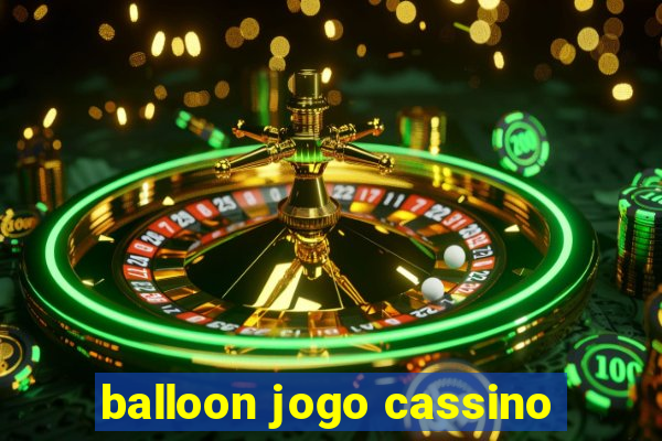 balloon jogo cassino