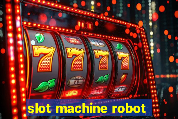 slot machine robot