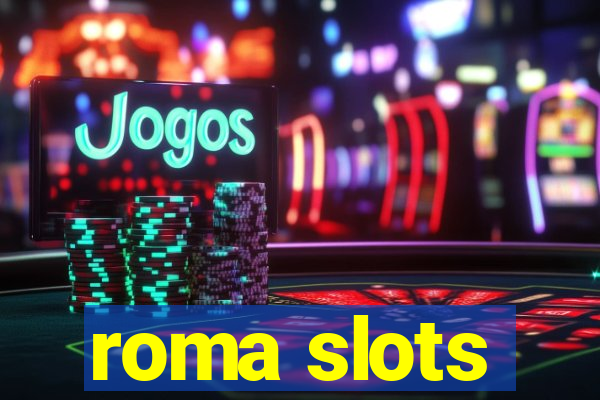 roma slots