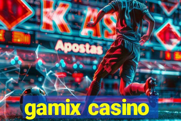 gamix casino