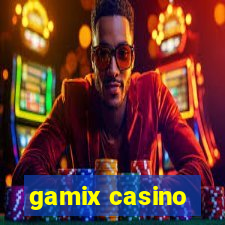 gamix casino