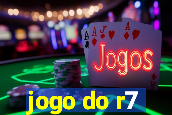 jogo do r7