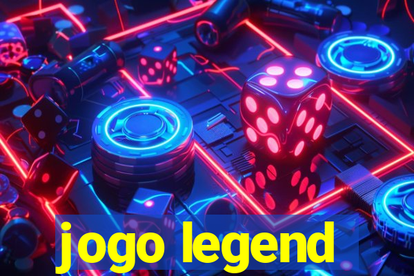 jogo legend