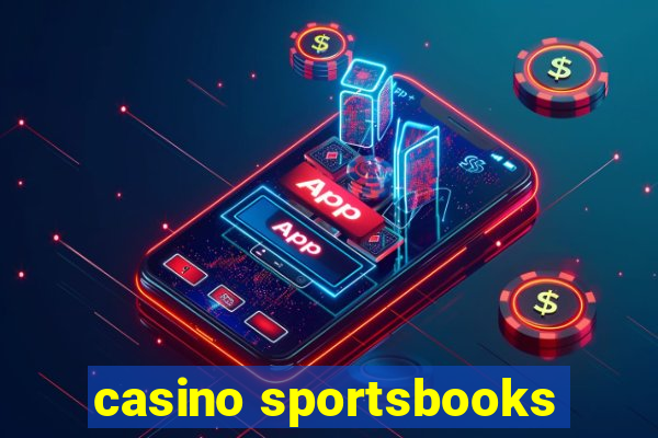 casino sportsbooks