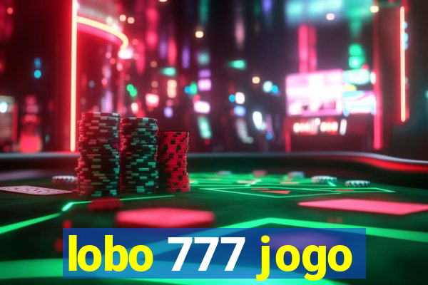 lobo 777 jogo