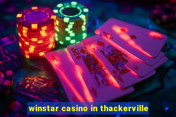 winstar casino in thackerville