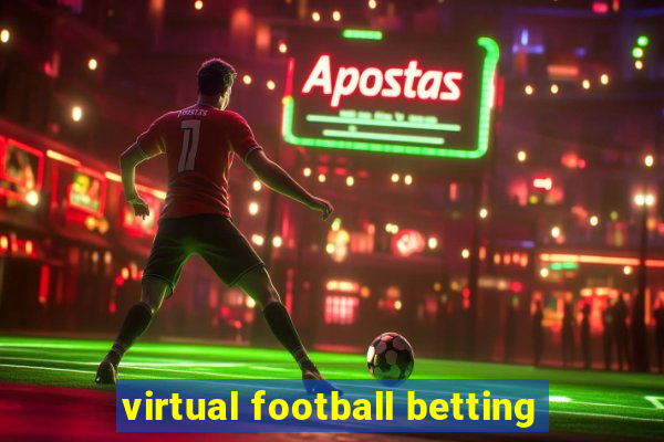 virtual football betting