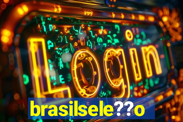 brasilsele??o