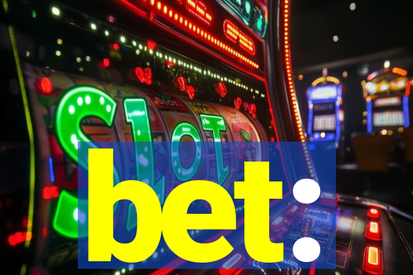 bet: