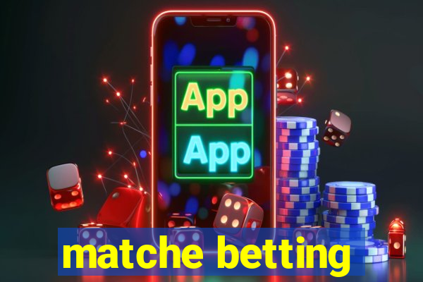 matche betting