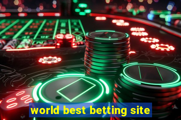 world best betting site