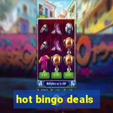 hot bingo deals