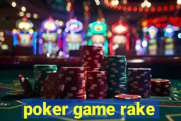 poker game rake