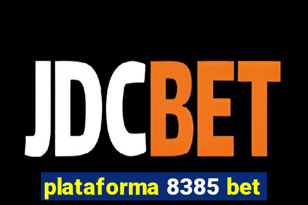 plataforma 8385 bet