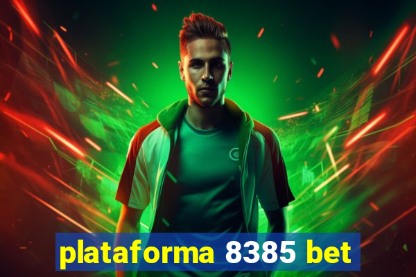 plataforma 8385 bet