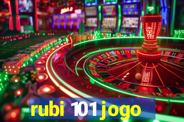 rubi 101 jogo