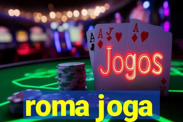 roma joga