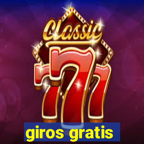 giros gratis