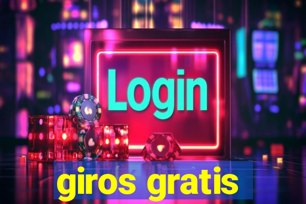 giros gratis