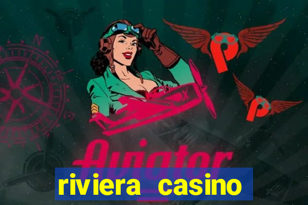 riviera casino hotel las vegas