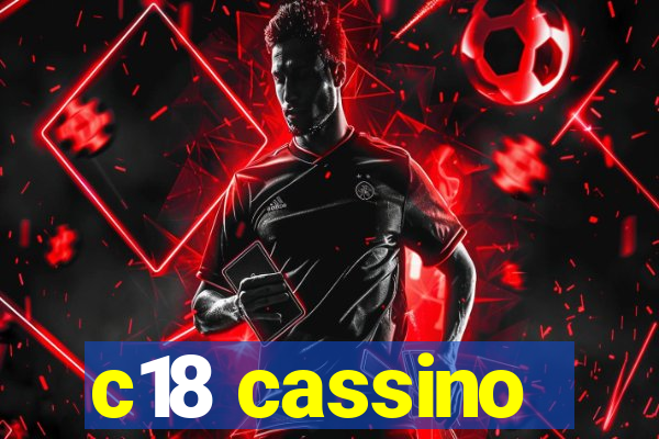 c18 cassino