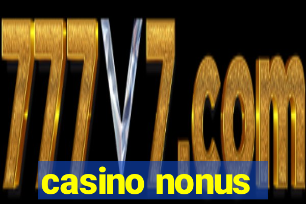 casino nonus