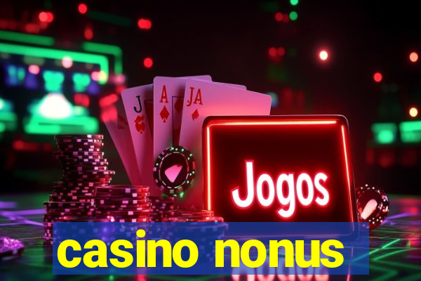 casino nonus