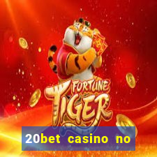 20bet casino no deposit bonus