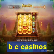 b c casinos