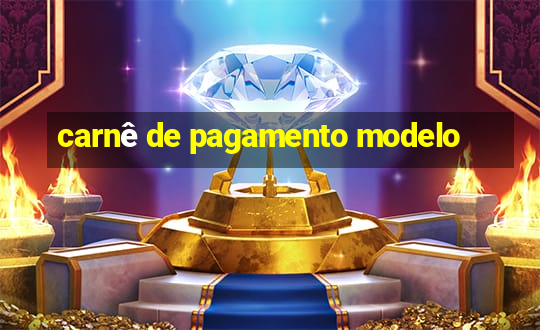 carnê de pagamento modelo