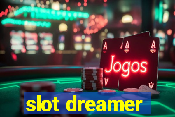 slot dreamer