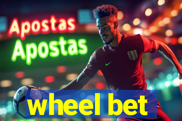 wheel bet