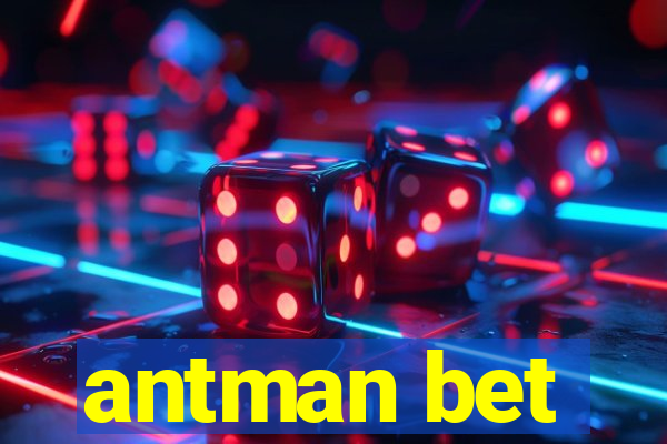 antman bet