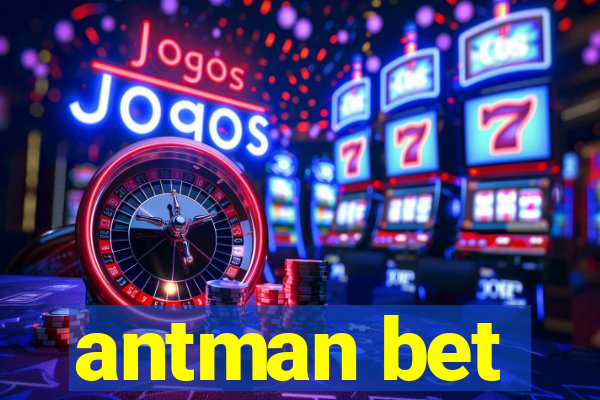 antman bet