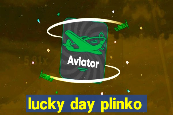 lucky day plinko